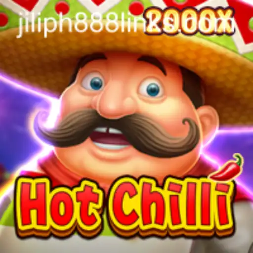 Exploring the Exciting World of HotChilli with JILIPH888